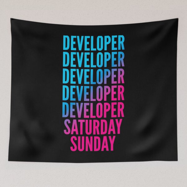 Item preview, Developer. Saturday. Sunday. For Developers 	 designed and sold by hkqeegao95.