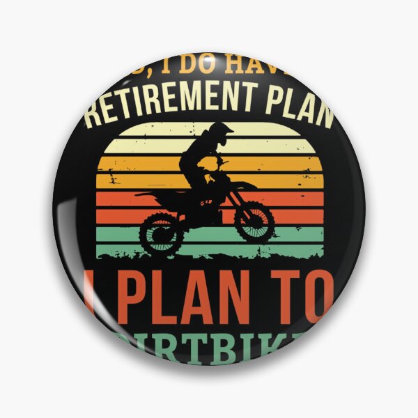 Item preview, Dirtbike Retire			 designed and sold by nckmeumxdx44.