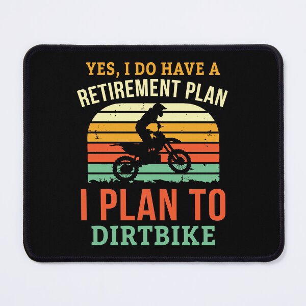 Item preview, Dirtbike Retire			 designed and sold by nckmeumxdx44.