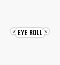 Eye Roll Sticker