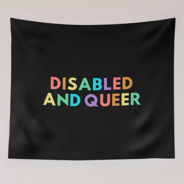 Item preview, Disabled and queer  	 designed and sold by nckmeumxdx44.