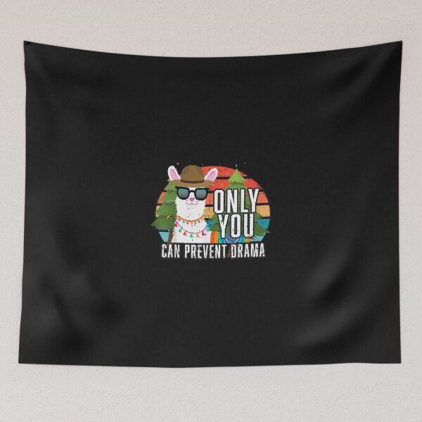 Item preview, Only You Can Prevent Drama Funny Llama Novelty  designed and sold by CarltonBarnho.
