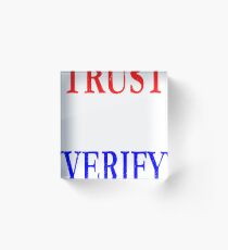 Trust But Verify Reagan Red White Blue Election Ronald George 1984 84 Campaign T Shirt Hoodie Sticker Retro 80s 1980s Throwback Acrylic Block