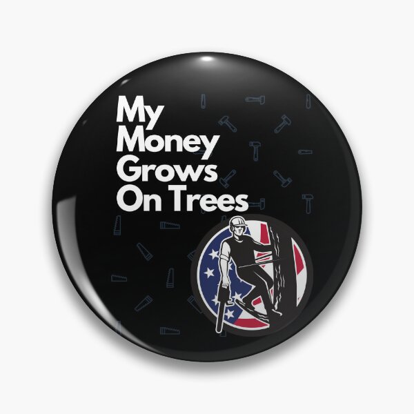 Item preview, My Money Grows On Trees Funny Gifts For Arborists designed and sold by Print4Shirt4You.