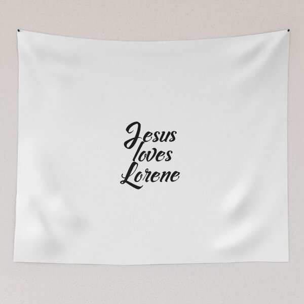 Item preview, Jesus loves Lorene designed and sold by Shalomjoy.