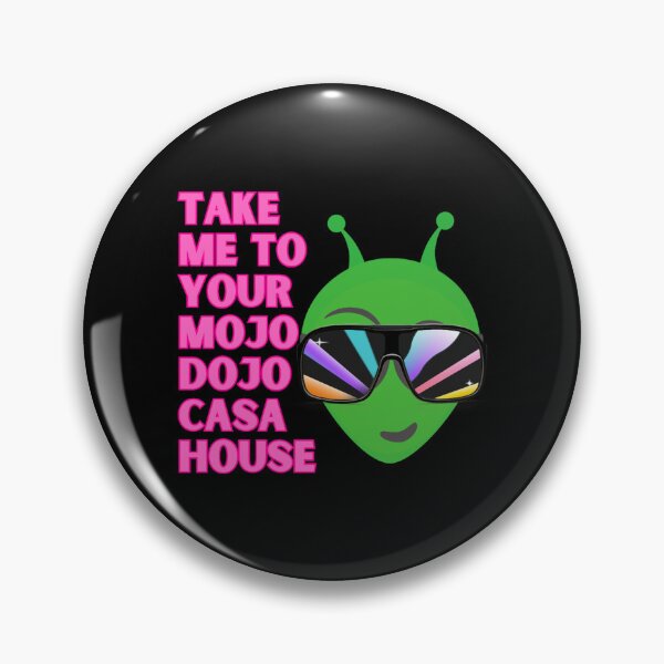 Item preview, Take Me To Your Mojo Dojo Casa House - Alien designed and sold by MorganCasperr.