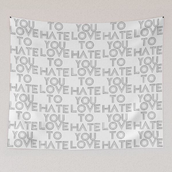 Item preview, Love to Hate You, black designed and sold by LakeeshaKaplan.