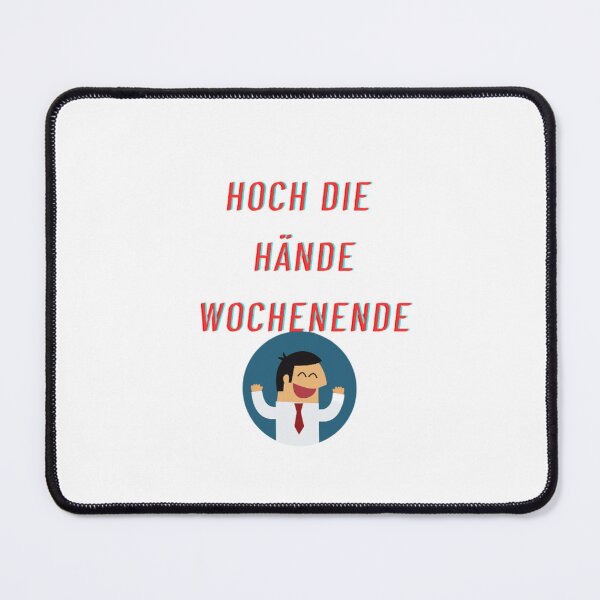 Item preview, HOCH DIE HÄNDE WOCHENENDE designed and sold by MaxManN1.