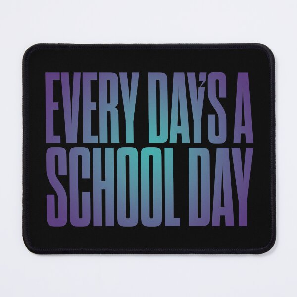 Item preview, Every day's a school day v.2 designed and sold by x1brett.