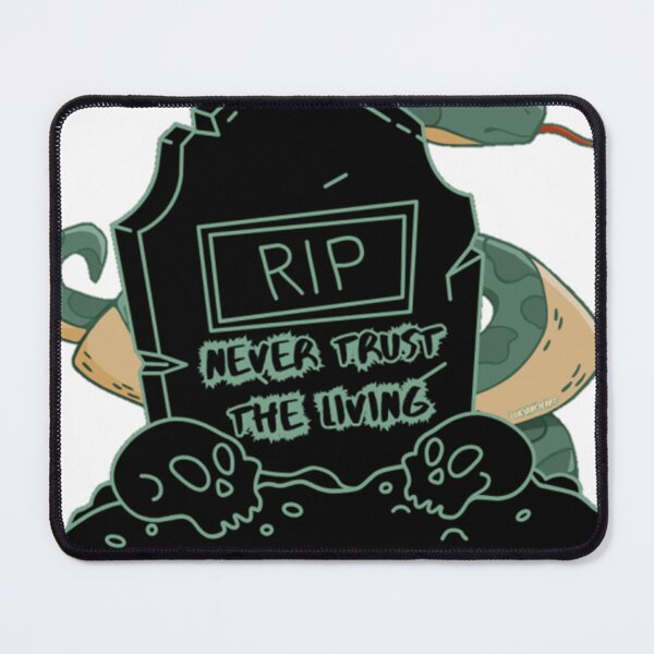 Item preview, Never Trust The Living Snake Gravestone  designed and sold by MaryCalmons.