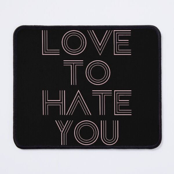 Item preview, Love to Hate You, pink designed and sold by LanitaKeen.