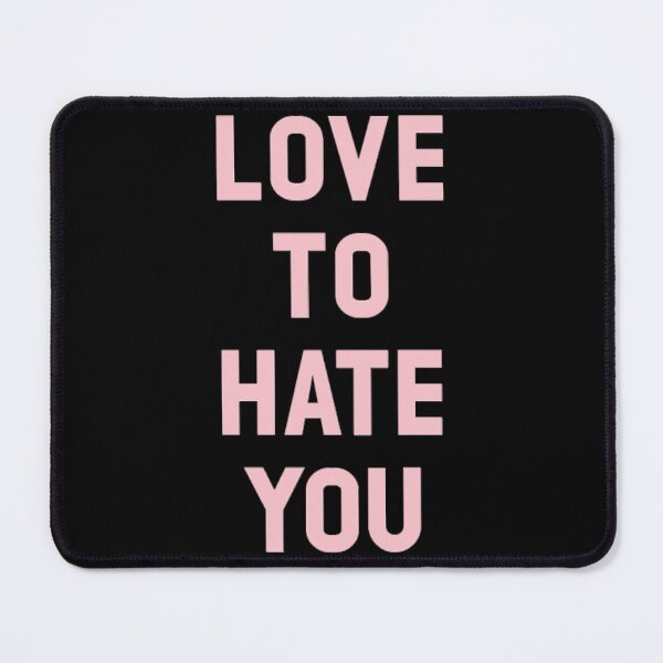 Item preview, Love to Hate You, pink designed and sold by LanitaKeen.