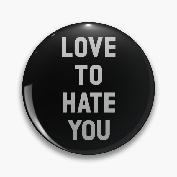Item preview, Love to Hate You, silver designed and sold by LanitaKeen.
