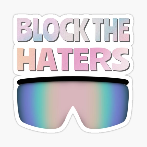 Artikel-Vorschau von Hater-Blocker, designt und verkauft von Limp Wrist Art.