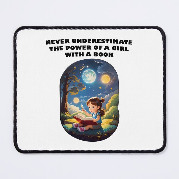 Item preview, Never underestimate the power of a girl with a book designed and sold by UltimateWorld.
