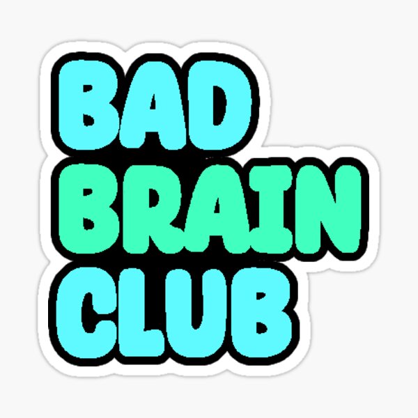 Item preview, Bad Brain Club (Text Only, Green) designed and sold by katfrostemedia.
