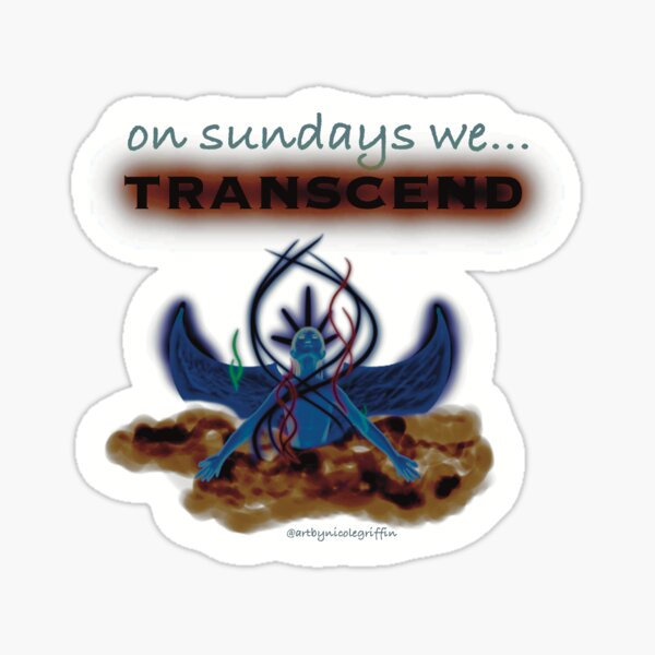 On Sundays We Transcend - Dark Sticker