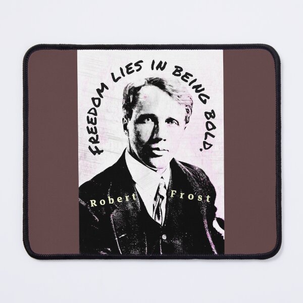 Item preview, Robert Frost portrait and quote: “Freedom lies in being bold.” designed and sold by artbleed.