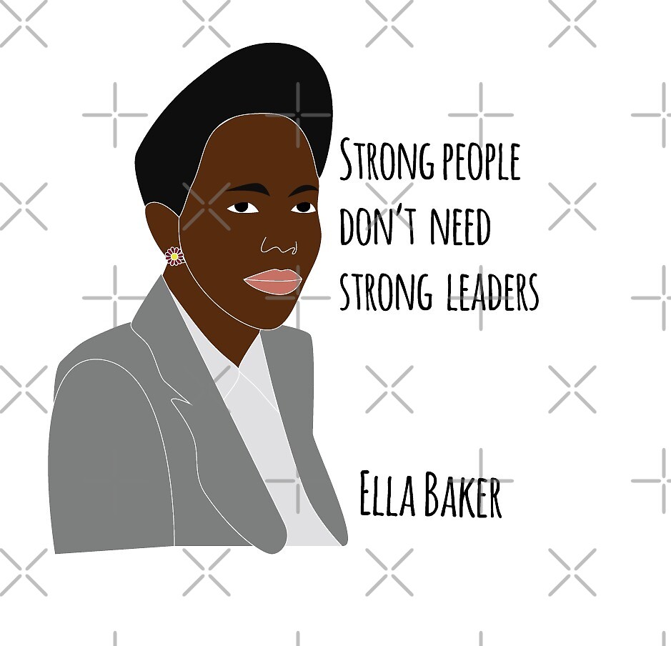 "Ella Baker" by SadCaptain Redbubble