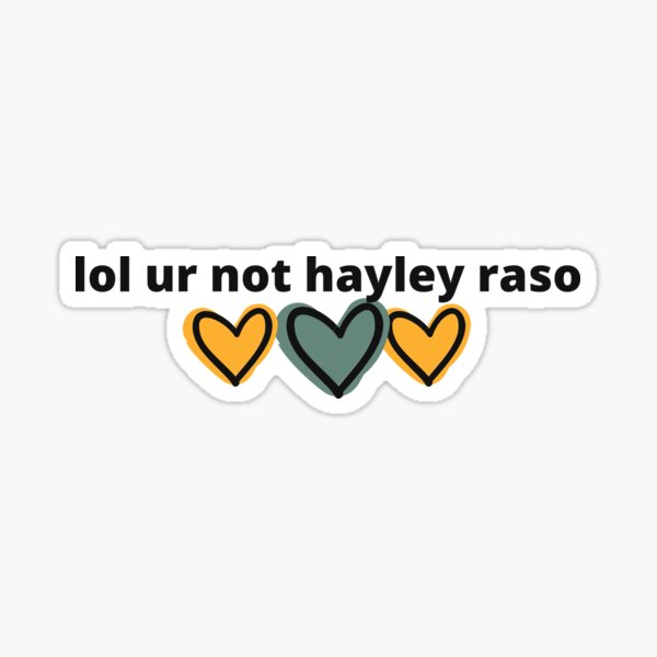 Lol Ur Not Hayley Raso Australia Matildas Shirt