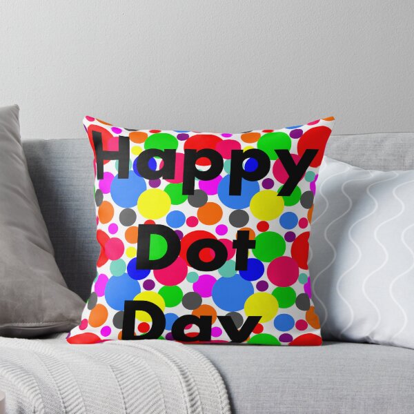 Item preview, International Dot Day, Happy Dot Day designed and sold by Penpaka.