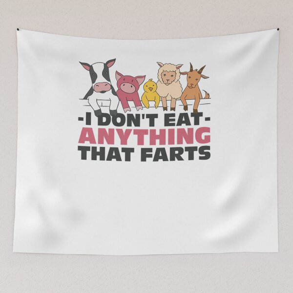 Item preview, I Don't Eat Anything that Farts Hilarious 	  	 designed and sold by pyjxljagu97.
