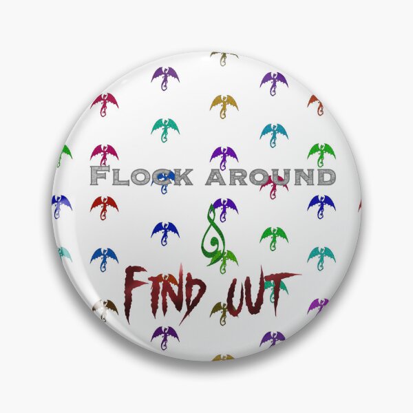 Item preview, Flock Around & Find Out designed and sold by CarpyDiem.