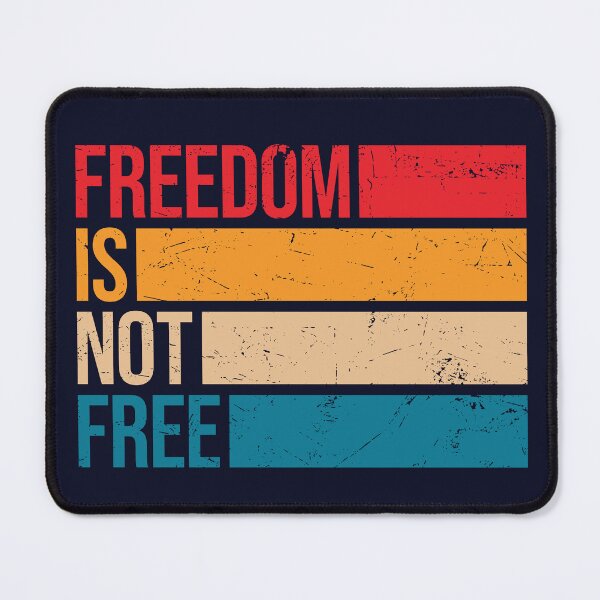 Item preview, Freedom is not free designed and sold by SweetLog.