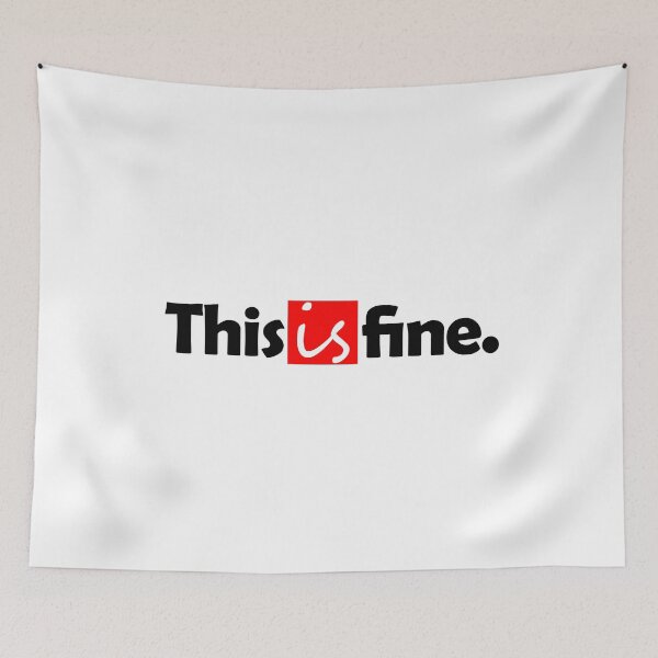 Item preview, This is fine. designed and sold by tauqeer007.