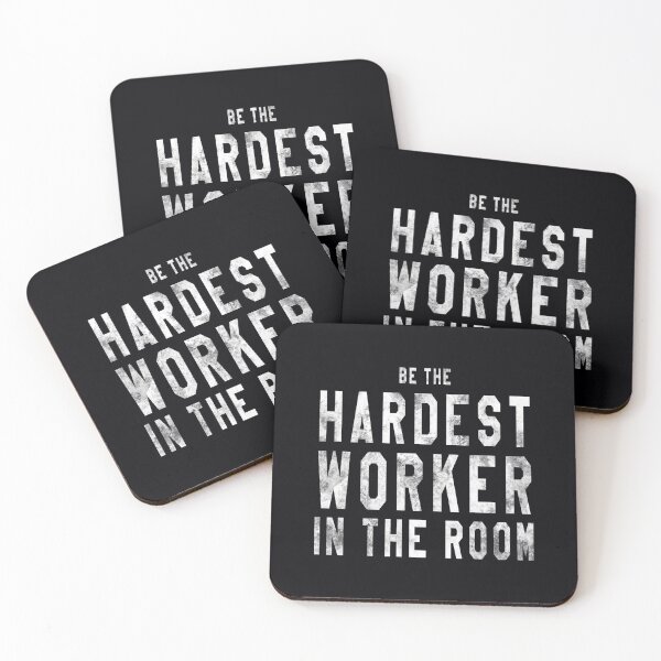 Item preview, hardest worker in the room 	 		 designed and sold by bajcqarm8.