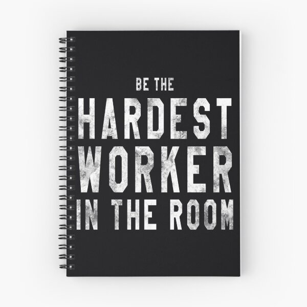 Item preview, hardest worker in the room 	 		 designed and sold by bajcqarm8.