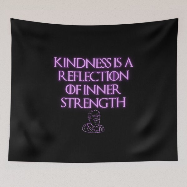 Item preview, Kindness, Inner Strength, Philosophic Quote Design designed and sold by OurPhilosophy.