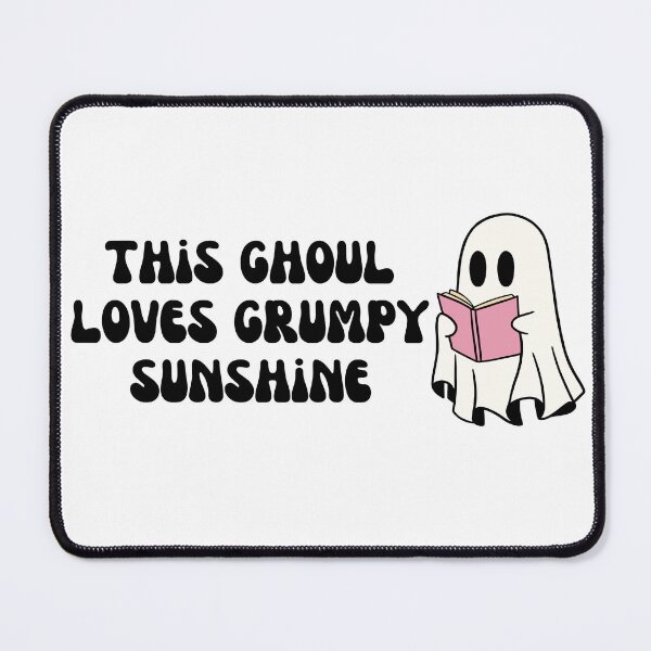 Item preview, This Ghoul Loves Grumpy Sunshine designed and sold by OscarAndOphelia.