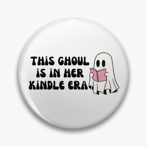 Item preview, This Ghoul is in Her Kindle Era designed and sold by OscarAndOphelia.