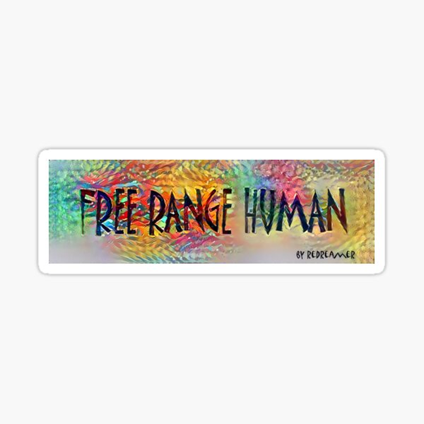 Redreaming Free Range Human 2018 Sticker