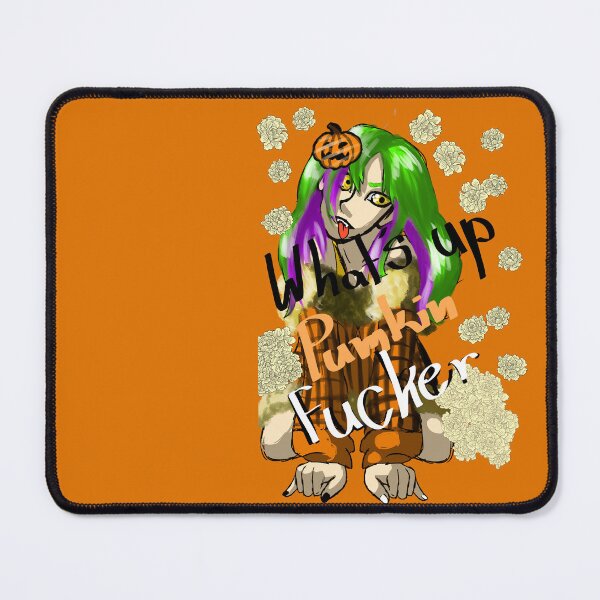 Item preview, What's up pumpkin fucker designed and sold by nekoandwolf1.