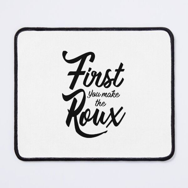 Item preview, First you make the Roux 	 	 designed and sold by zvtomycfjl21.