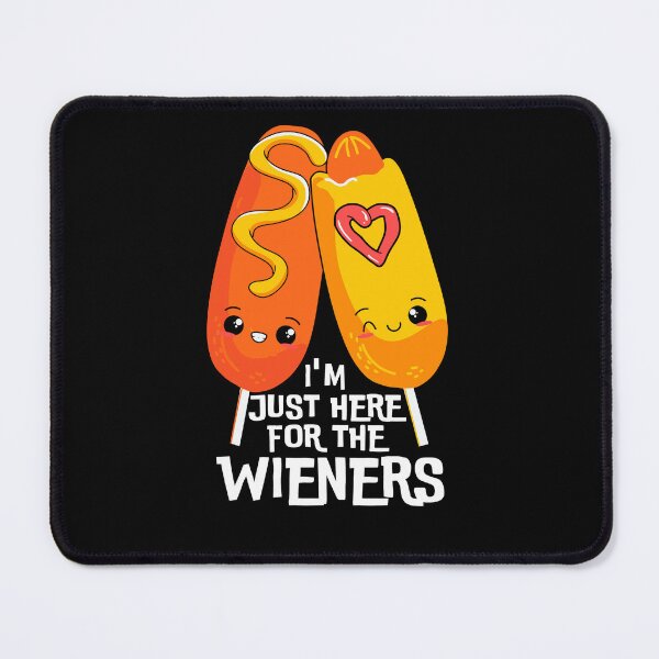 Item preview, i'm just here for the wieners, Chris Hot Dogs, Little Hot Dog, Hot Dog Stand designed and sold by GaliaTati.
