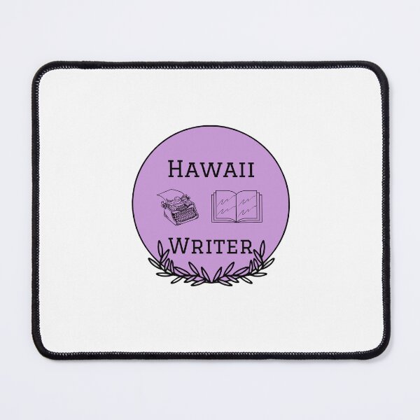 Item preview, Hawaii Writer Design Purple designed and sold by Susan-Marie220.