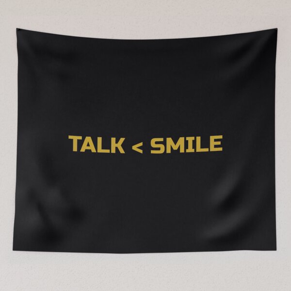 Item preview, Talk Less Smile More  	 designed and sold by cdsalhzog5.