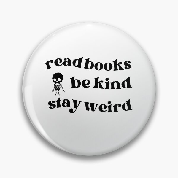 Item preview, Read Books Be Kind Stay Weird designed and sold by mounia1214.