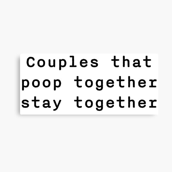 Item preview, Couples that poop together, stay together in black designed and sold by disgracedtees.