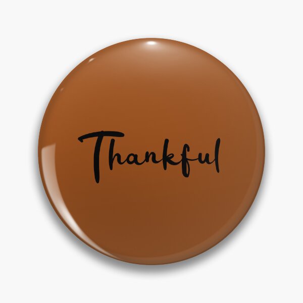 Item preview, Always Be Thankful Thankfully  designed and sold by ArtByKattie.