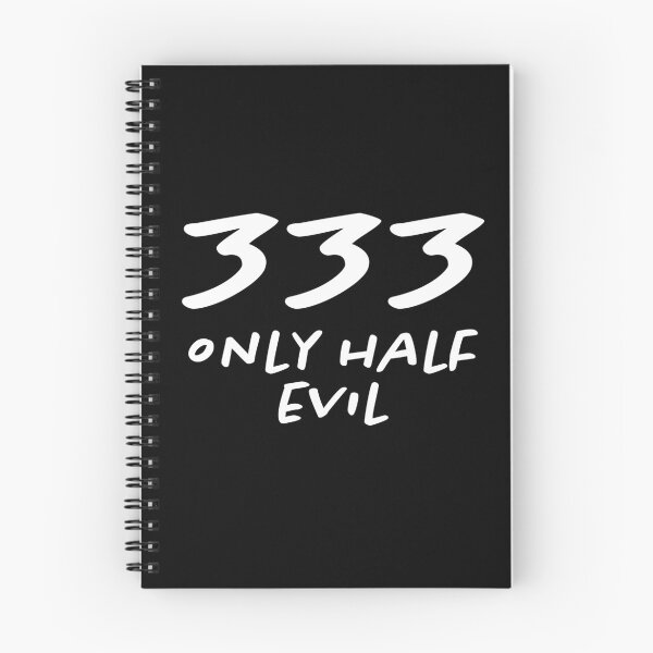 Item preview, Funny Halloween Themed Saying 333 Only Half Evil designed and sold by RGartdesign.