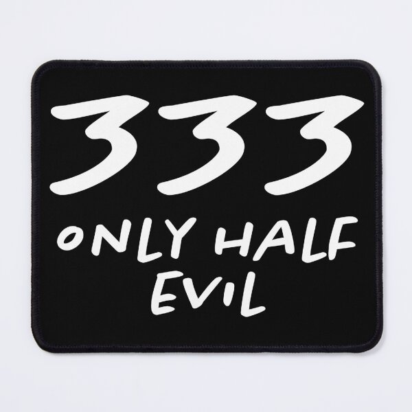 Item preview, Funny Halloween Themed Saying 333 Only Half Evil designed and sold by RGartdesign.