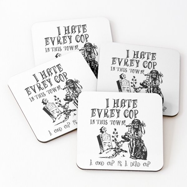 Item preview, I Hate Every Cop In This Town 	  	 designed and sold by pyjxljagu97.