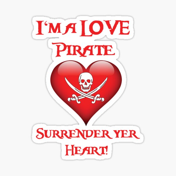 Love Pirate - Surrender your Heart Sticker
