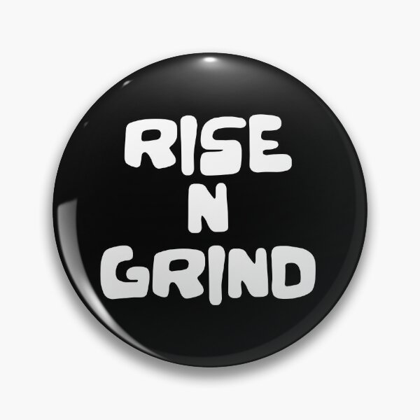 Item preview, RISE N GRIND  designed and sold by WeGotThat.