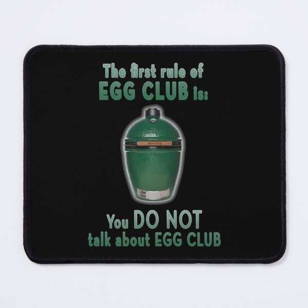 Item preview, The First Rule Of Egg Club Big Green Egg designed and sold by beokzojkf84.