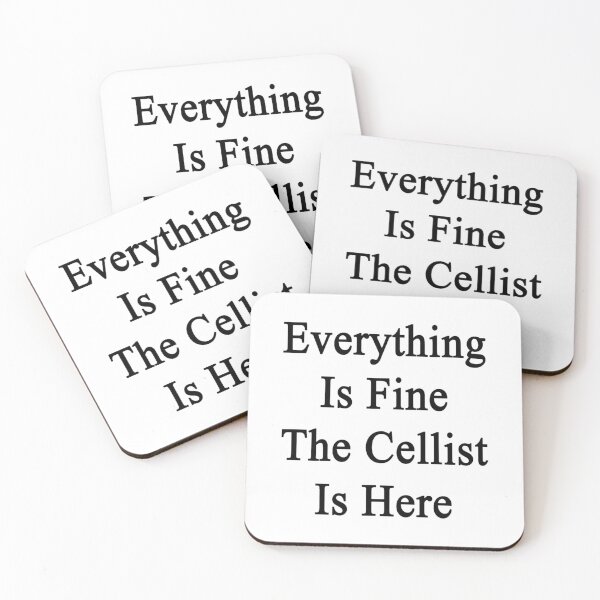 Item preview, Everything Is Fine The Cellist Is Here designed and sold by nganguyet5.